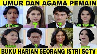 UMUR DAN AGAMA PEMAIN BUKU HARIAN SEORANG ISTRI SCTV