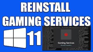 How To Uninstall and Reinstall Gaming Services on Windows 11