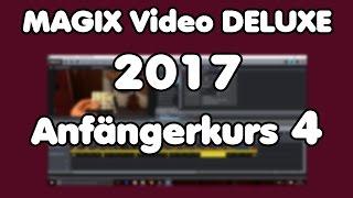 MAGIX Video Deluxe 2017 Anfängerkurs TEIL 4: Effekte - Bildausschnitte bestimmen| Tutorial