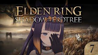 【Elden Ring: Shadow of the Erdtree】 Visions of Title 【SPOILER WARNING】【#7】