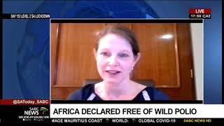 Africa Polio | WHO declares Africa wild polio free: Dr. Melinda Suchard