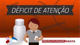 Déficit de atenção ou falta de foco? | Produtividade Arata 04