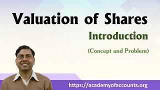 Valuation of Shares (Introduction) ~ For BCom/MCom/CA/CS/CMA