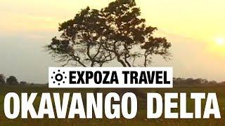 Okavango Delta (Africa) Vacation Travel Video Guide