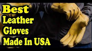 Best Leather Gloves Made In USA