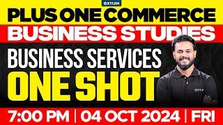 Plus One Commerce - Business Studies | Business Services - One Shot | Xylem Plus One Commerce