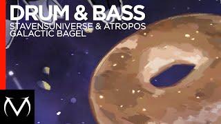 [Drum & Bass] - Stavensuniverse & Atropos - Galactic Bagel