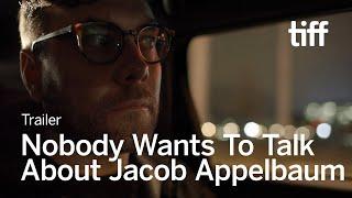 NOBODY WANTS TO TALK ABOUT JACOB APPLEBAUM Trailer | TIFF 2024