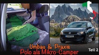  VW POLO ALS MINI-CAMPER | Umbau mit wenig Aufwand & Praxis auf unserer 1-wöchigen Dolomiten-Tour 