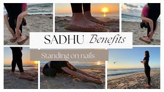 Standing on nails Benefits, Sadhu Practice Benefits, Sadhu Yoga Meditation, Sadhu Board by Tengry