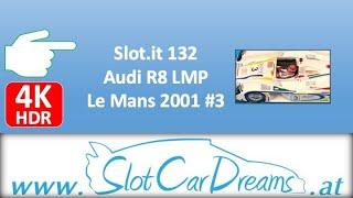 Slot.it 132 Audi R8 LMP Le Mans 2001 #3