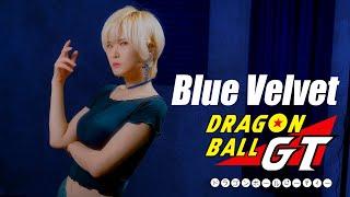 DRAGON BALL GT｜Blue Velvet [Studio aLf]