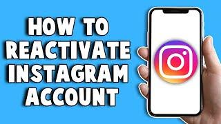 How To Reactivate Instagram Account 2024