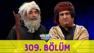 Güldür Güldür Show 309. Bölüm