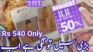 Saya 11 11 Sale Flat 50% & 30% off entire winter || Saya summer Flat 40% off