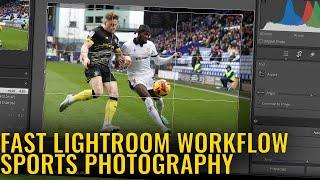 Fast sports photography workflow with Adobe Lightroom