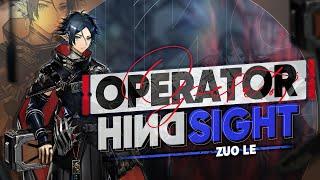 Operator Hindsight: Zuo Le Analysis