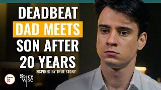 Deadbeat Dad Meets Son After 20 Years | @DramatizeMe.Special