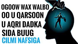 16 Cilmi nafsi ah | Ogoow waxa qofka qalbigiisa ku jiro | Sida loo ogaado waxa uu qofka ka fakiraayo