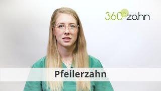 Pfeilerzahn - Was ist ein Pfeilerzahn? | Dental-Lexikon | 360°zahn