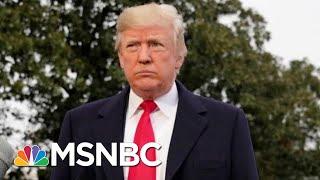 President Donald Trump’s Inner Circle The Focus Of The Impeachment Push | Velshi & Ruhle | MSNBC