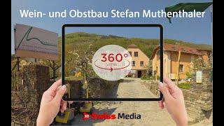 Wein- und Obstbau Stefan Muthenthaler - 360 Virtual Tour Services