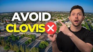 AVOID Moving to Clovis California - Unless You Can HANDLE These 8 Things