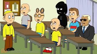 Classic Caillou Makes A Fake Lockdown/Suspended/Grounded