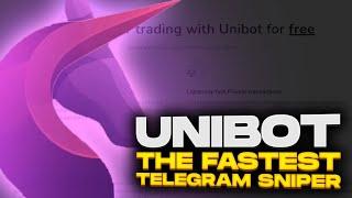 UNIBOT - The Fastest Telegram Sniper