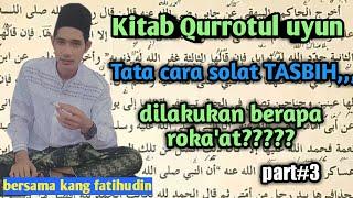 Pondok salafy serang banten | pengajian kitab qurrotul uyun || tata cara solat tasbih