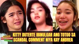 Kitty Duterte IBINULGAR ang SCANDAL Comment Niya kay Andrea Brillantes na Walang Katotohanan!