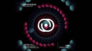 Band&Dos - Nomadas (Original Mix) [Overtones Records]