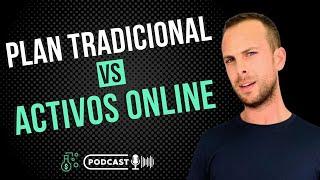 Plan Tradicional VS Activos Online | LCDCA #133