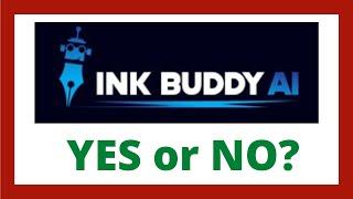 Ink Buddy AI Review - Legit InkBuddy AI Software?