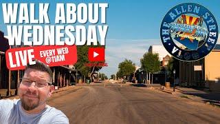 An Offseason Walk thru Tombstone - The Allen Street Vlog LIVE