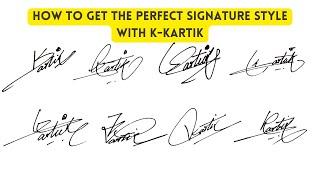 How To Get The Perfect Signature Style With K-Kartik | Signature Master