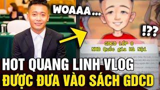 Quang Linh Vlog được đưa vào sách GDCD lớp 8 vì 'SỰ TỬ TẾ' khiến fan tự hào | Tin Nhanh Official