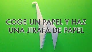 ORIGAMI y PAPIROFLEXIA | Coge un folio y haz una JIRAFA DE PAPEL