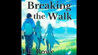 Breaking the Walk | Sci-fi Short Audiobook