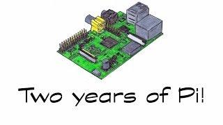 Two years of Pi!