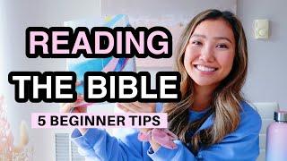 HOW TO STUDY THE BIBLE FOR BEGINNERS | My Top 5 Tips on Starting to Read the Bible 