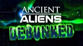 Ancient Aliens Debunked - (Full Movie)