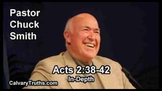 Acts 2:38-42 - In Depth - Pastor Chuck Smith - Bible Studies