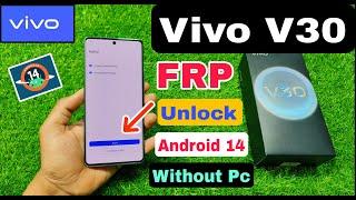 Vivo V30 5G FRP Unlock Without Pc | New Method | Vivo V30 FRP Bypass Android 14 | Vivo Frp Bypass