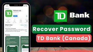 How to Reset Your Password - TD Bank (Canada) App