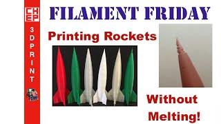 Filament Friday #45 - 3D Printing Rockets without Melting on DaVinci vs Fabrikator vs Jr