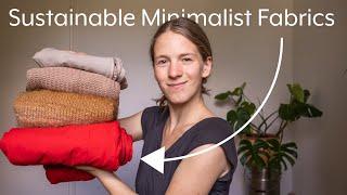 Minimalist Wardrobe - Fabrics and Materials I Choose For My Extreme Minimalist Sustainable Capsule