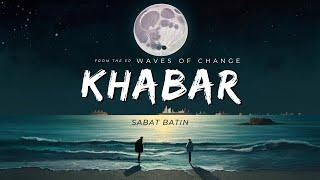Khabar - Sabat Batin | Waves Of Change EP | Official AI Visualizer | SkillMill Records