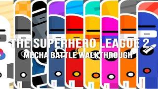 The Superhero League 2 ALL MECHA BATTLE Walkthrough 3 Stars