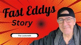 Fast Eddys Story The  Locksmith | @fasteddyskeysexpress